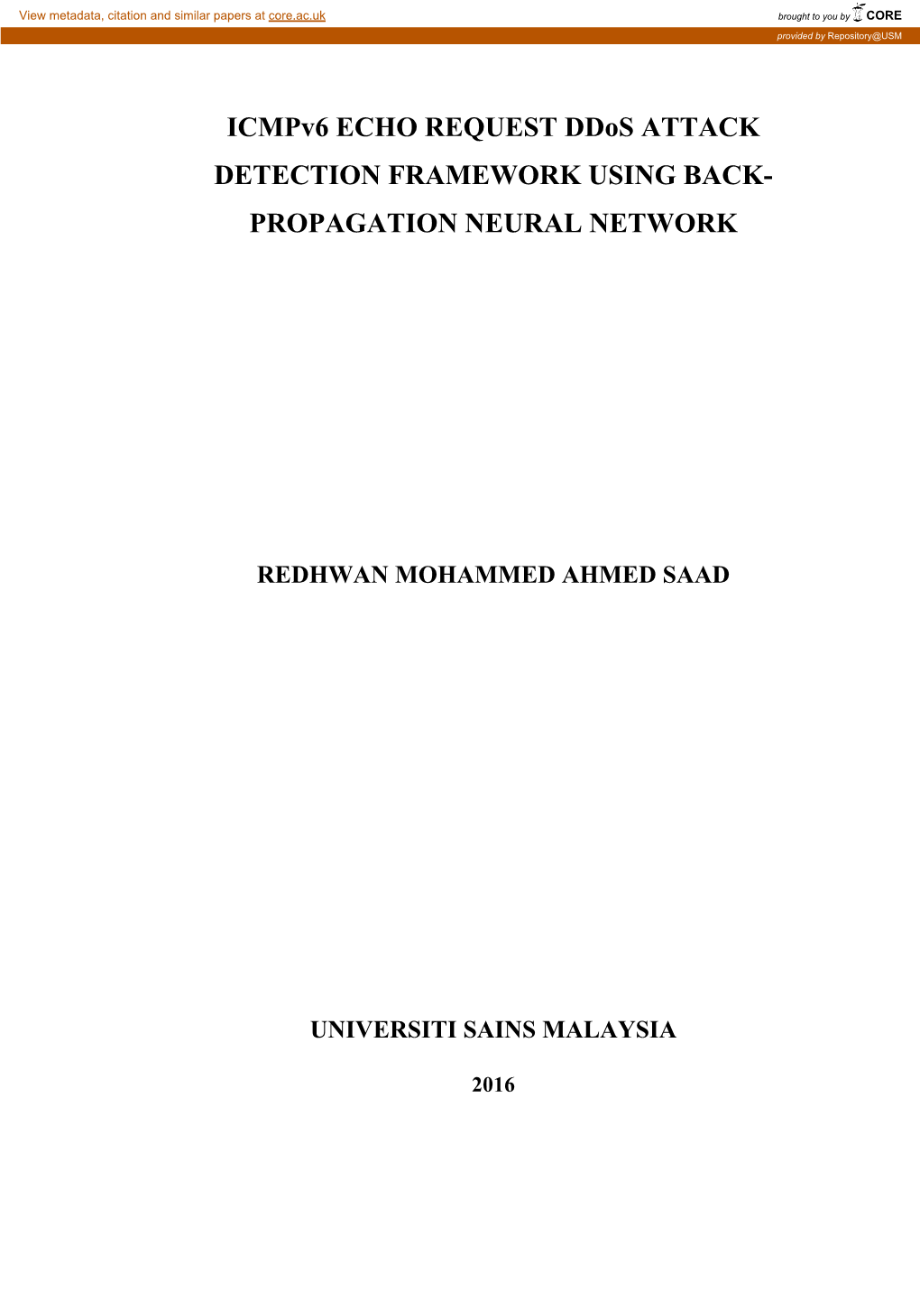 Icmpv6 ECHO REQUEST Ddos ATTACK DETECTION FRAMEWORK USING BACK- PROPAGATION NEURAL NETWORK