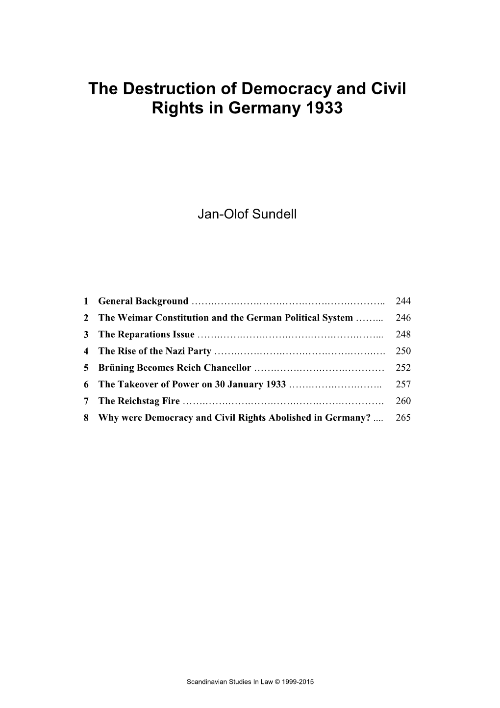 The Destruction of Democracy and Civil Rights in Germany 1933