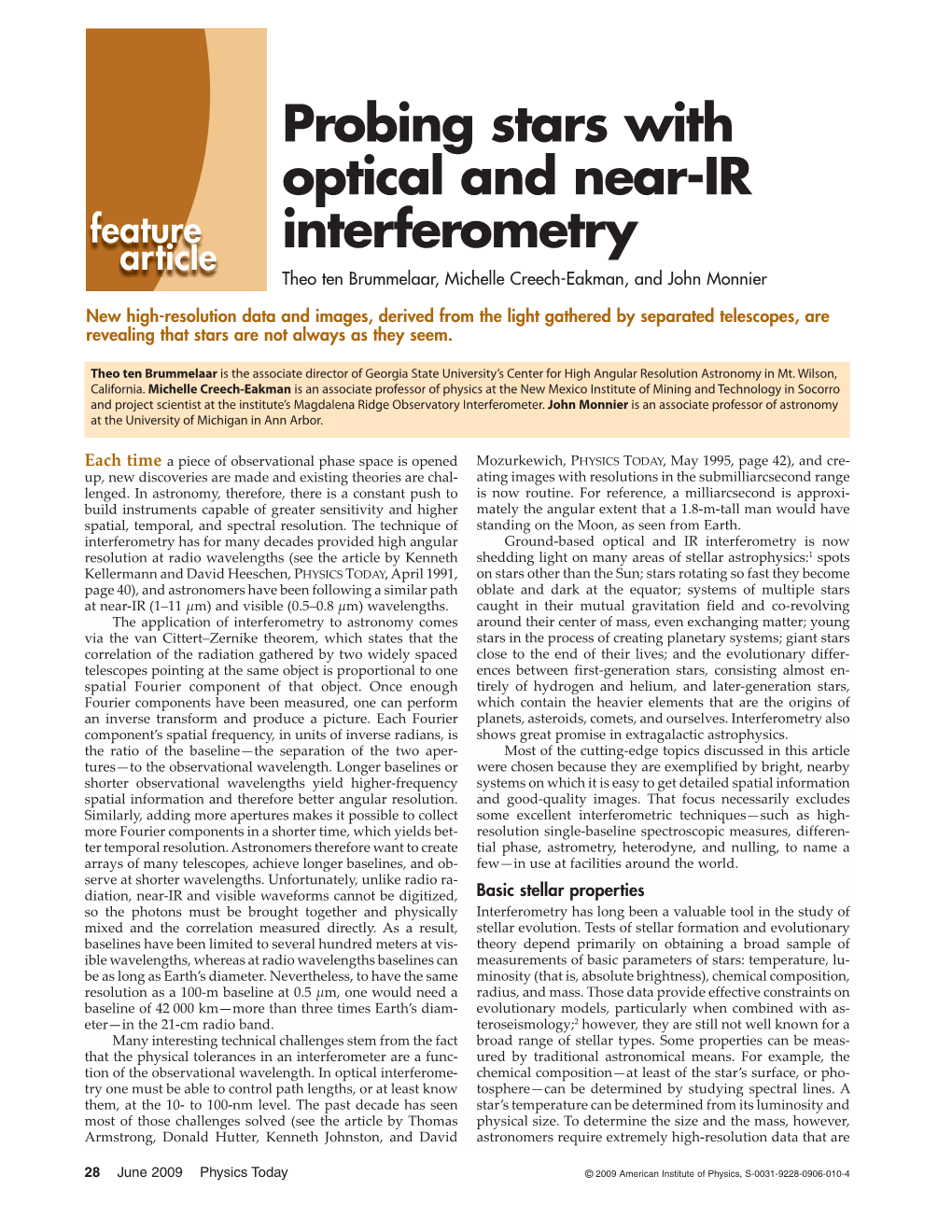 Probing Stars with Optical and Near-IR Interferometry Theo Ten Brummelaar, Michelle Creech-Eakman, and John Monnier