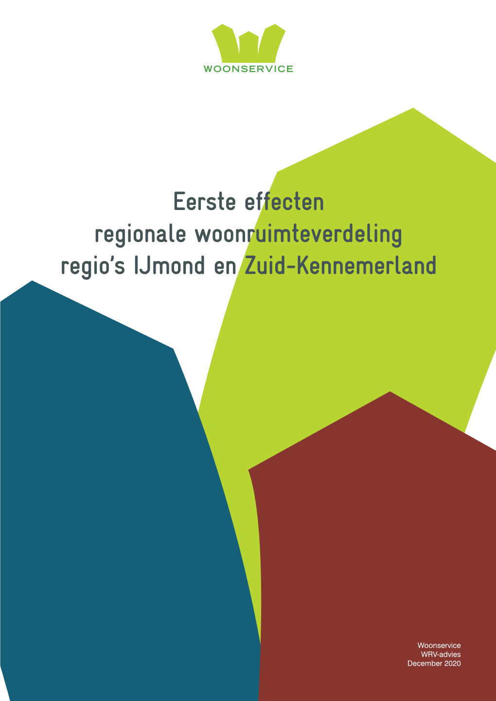 Eerste Effecten Regionale Woonruimteverdeling Regio's