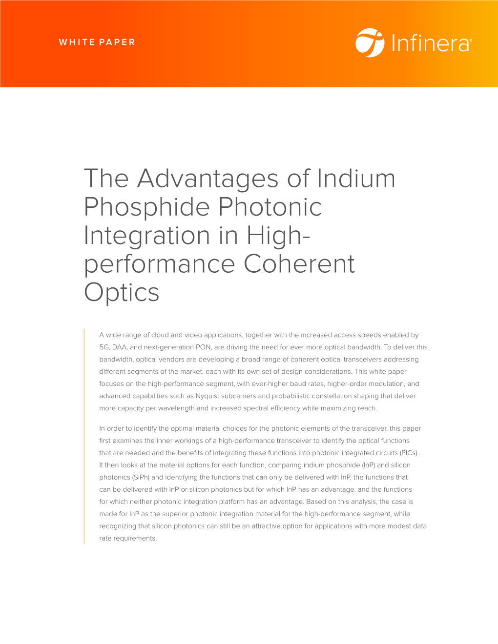 The Advantages of Indium Phosphide Photonic Integration in High- Performance Coherent Optics