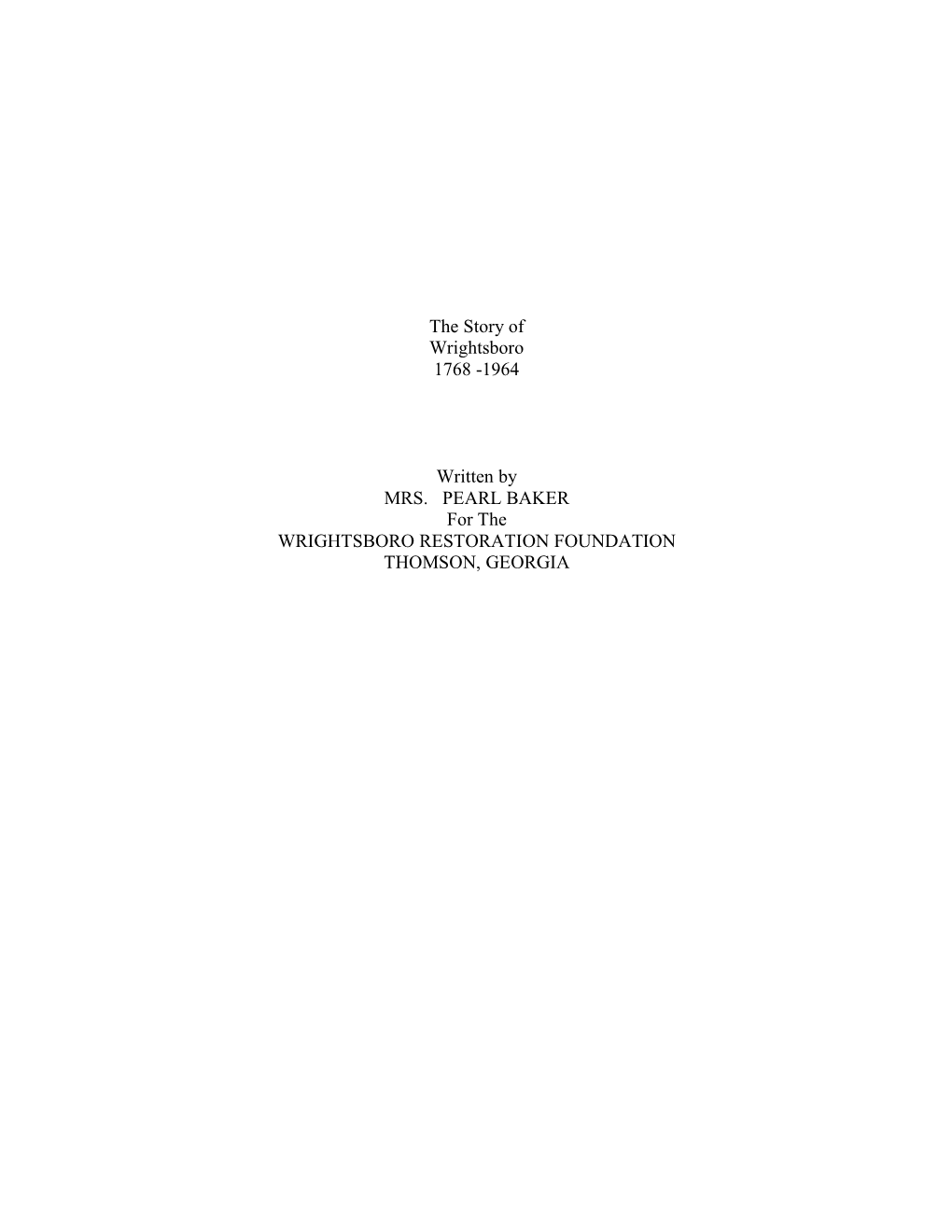 The Story of Wrightsboro 1768 -1964