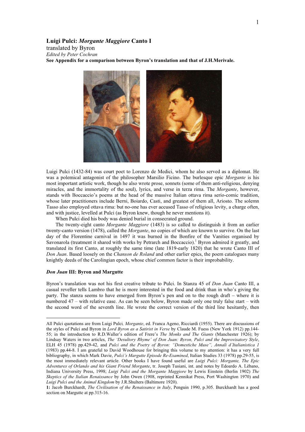 Luigi Pulci: Morgante Maggiore Canto I Translated by Byron Edited by Peter Cochran See Appendix for a Comparison Between Byron’S Translation and That of J.H.Merivale