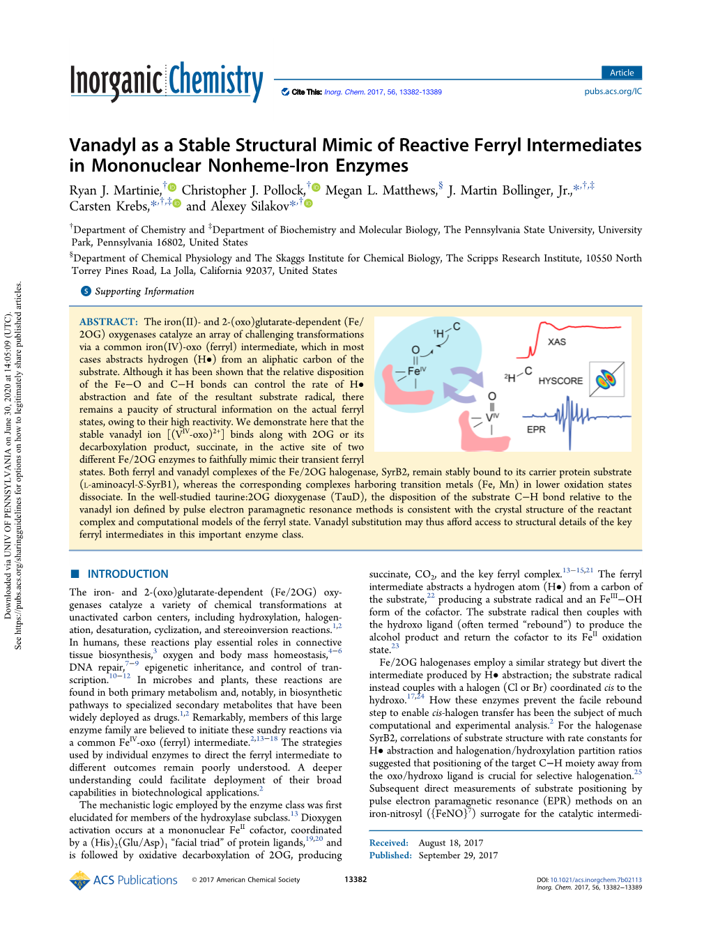 Vanadyl As a Stable Structural Mimic of Reactive Ferryl Intermediates in Mononuclear Nonheme-Iron Enzymes † † § † ‡ Ryan J