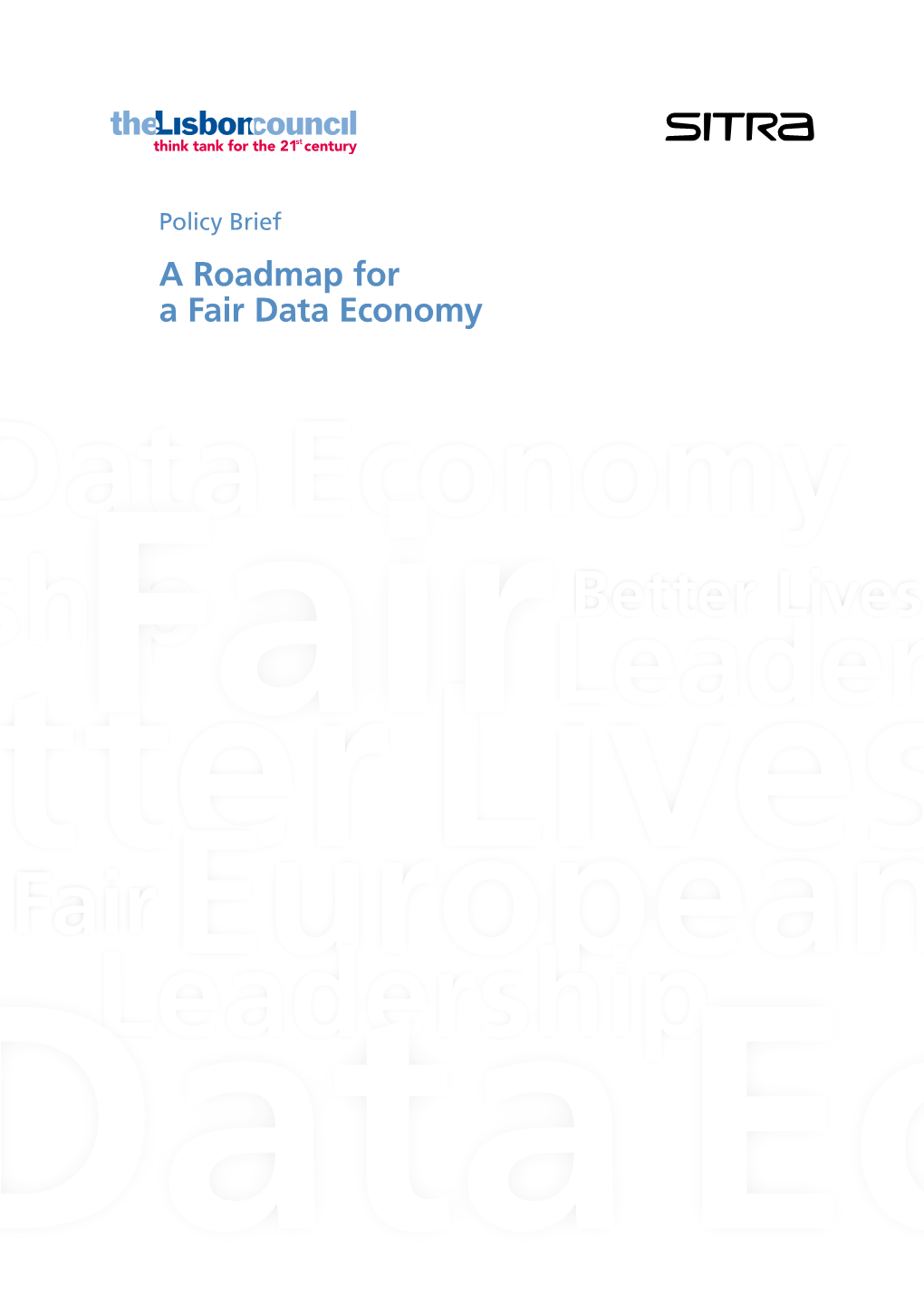 Policy Brief a Roadmap for a Fair Data Economy Policy Brief