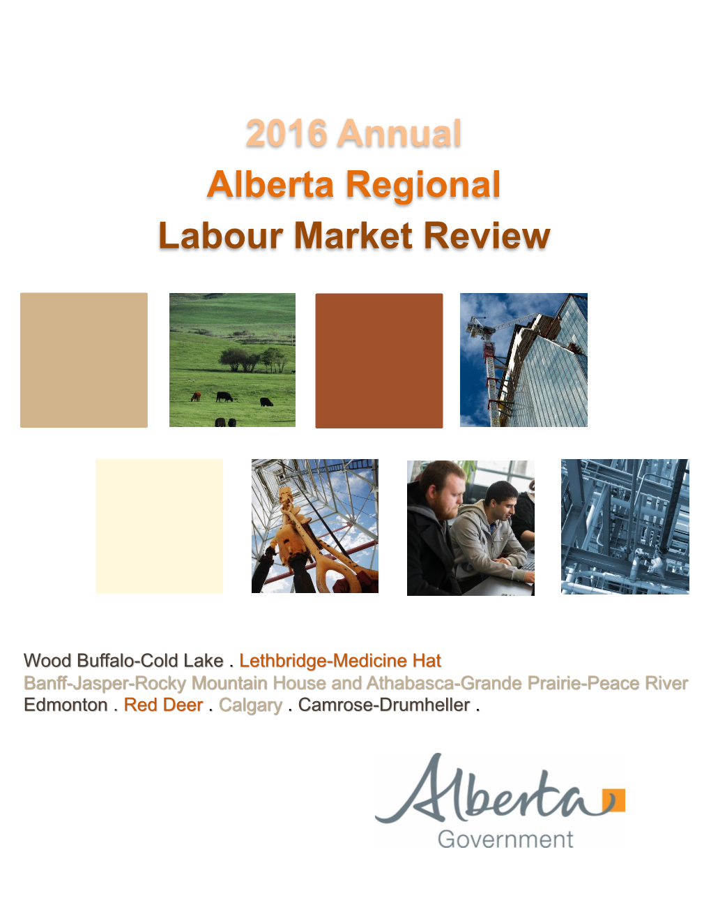 2016 Annual Alberta Regional Labour Market Review