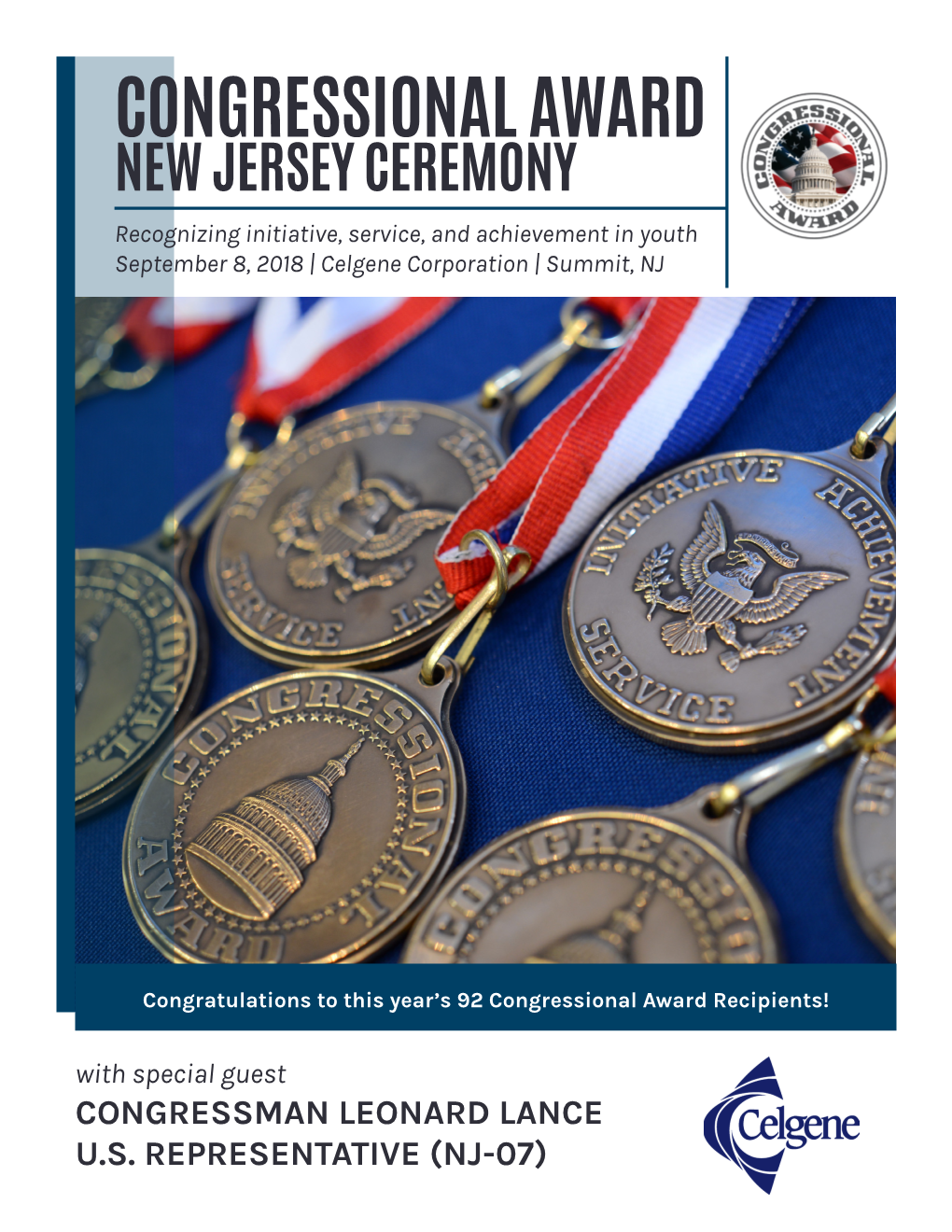 NEW JERSEY CEREMONY Recognizing Initiative, Service, and Achievement in Youth September 8, 2018 | Celgene Corporation | Summit, NJ
