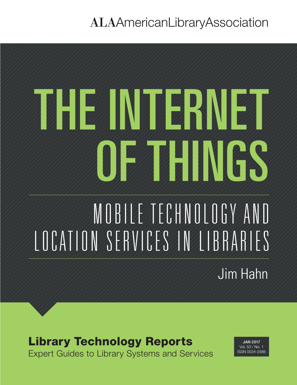 MOBILE TECHNOLOGY and LOCATION SERVICES in LIBRARIES Jim Hahn