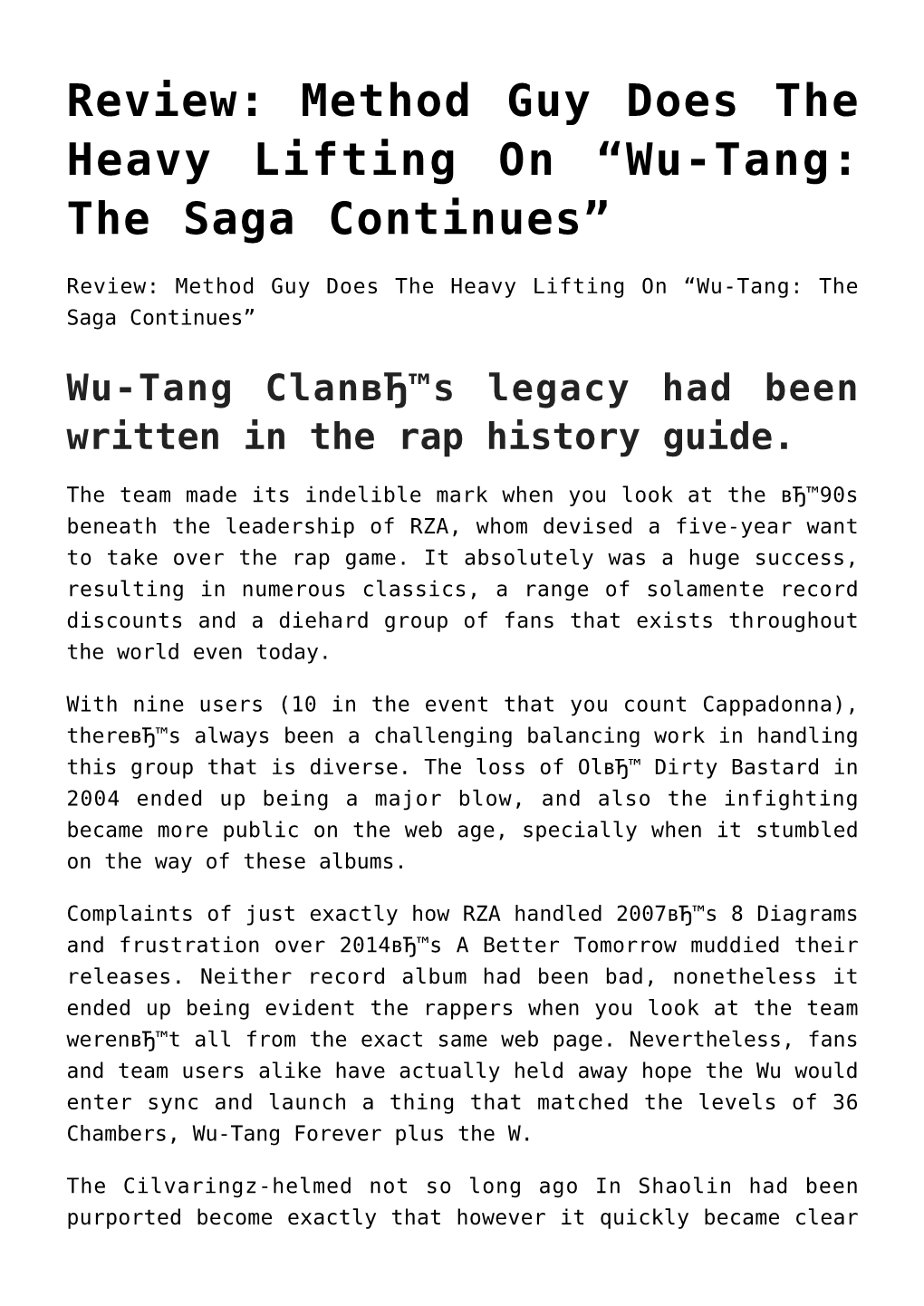 Review: Method Guy Does the Heavy Lifting on “Wu-Tang: the Saga Continues”