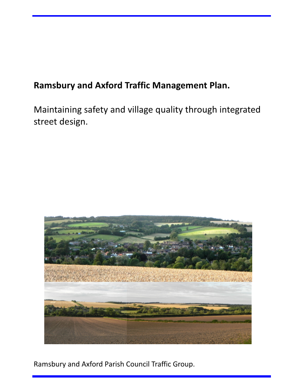 Ramsbury and Axford Traffic Management Plan. Maintaining