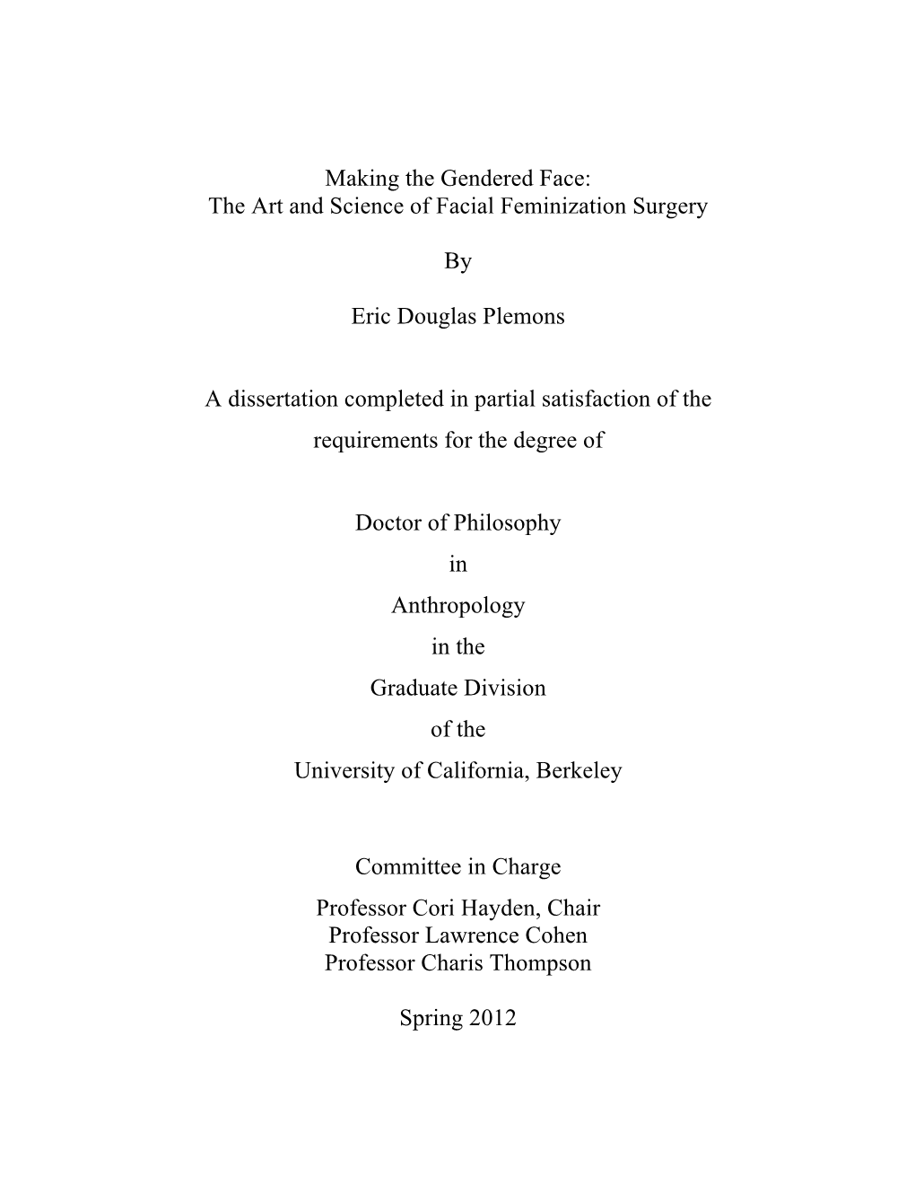 Making the Gendered Face: the Art and Science of Facial Feminization Surgery