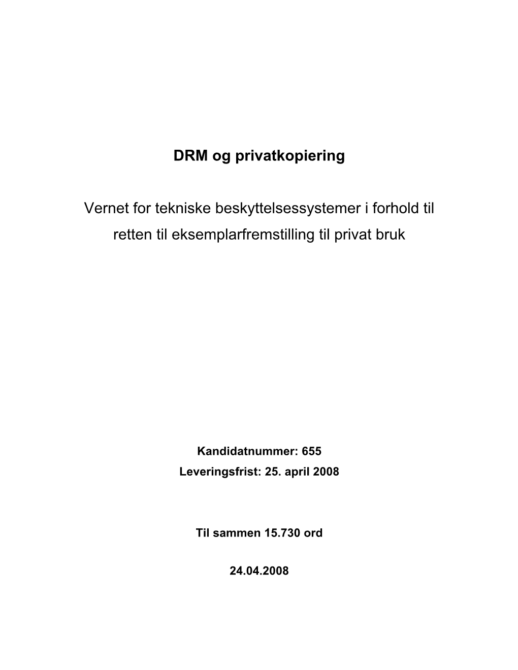 DRM Og Privatkopiering Vernet for Tekniske