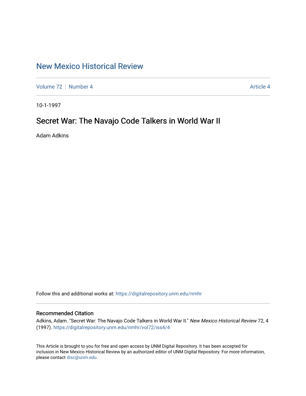 Secret War: the Navajo Code Talkers in World War II