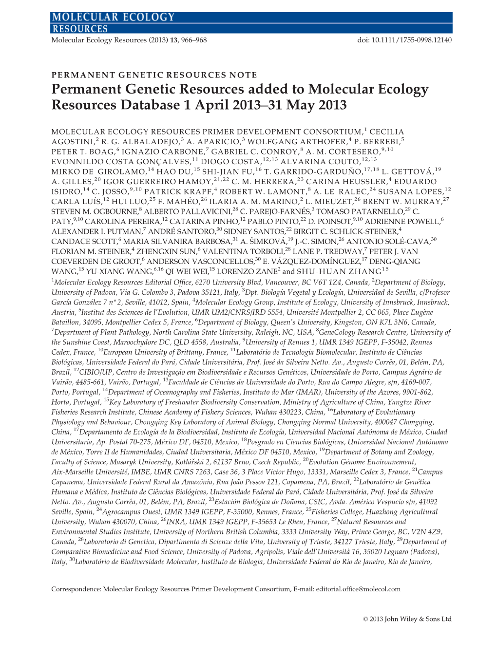 Permanent Genetic Resources Added to Molecular Ecology Resources Database 1 April 2013–31 May 2013