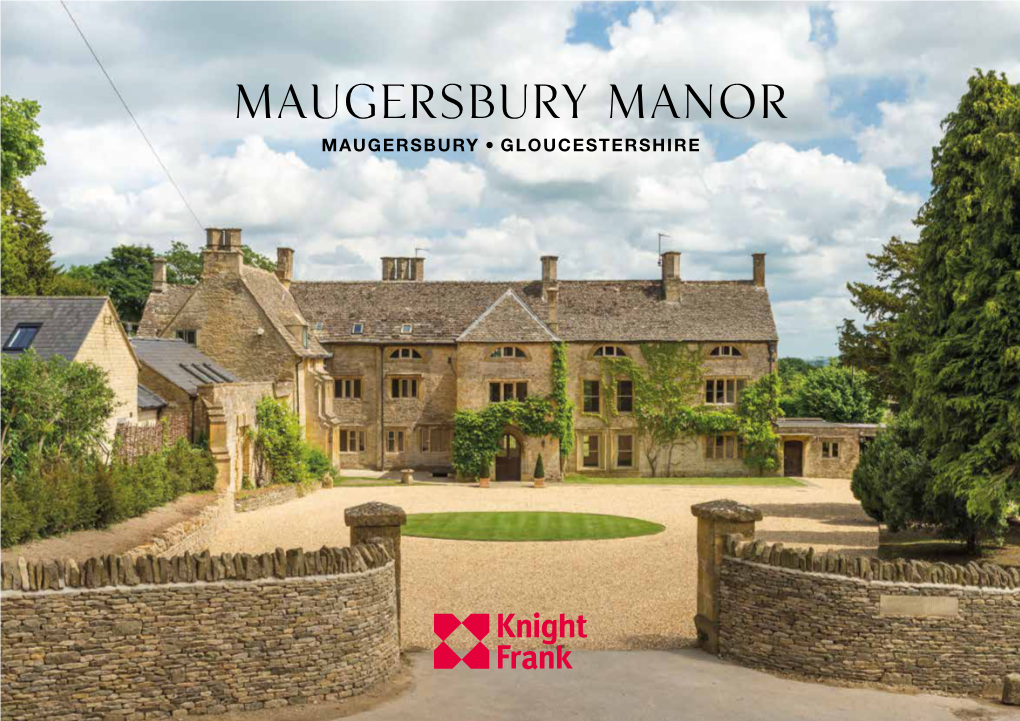 Maugersbury Manor MAUGERSBURY GLOUCESTERSHIRE
