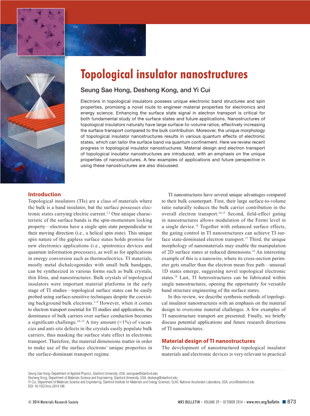 Topological Insulator Nanostructures Seung Sae Hong , Desheng Kong , and Yi Cui