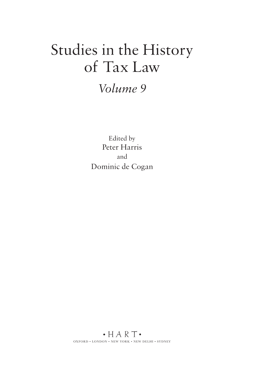 Studies in the History of Tax Law Volume 9