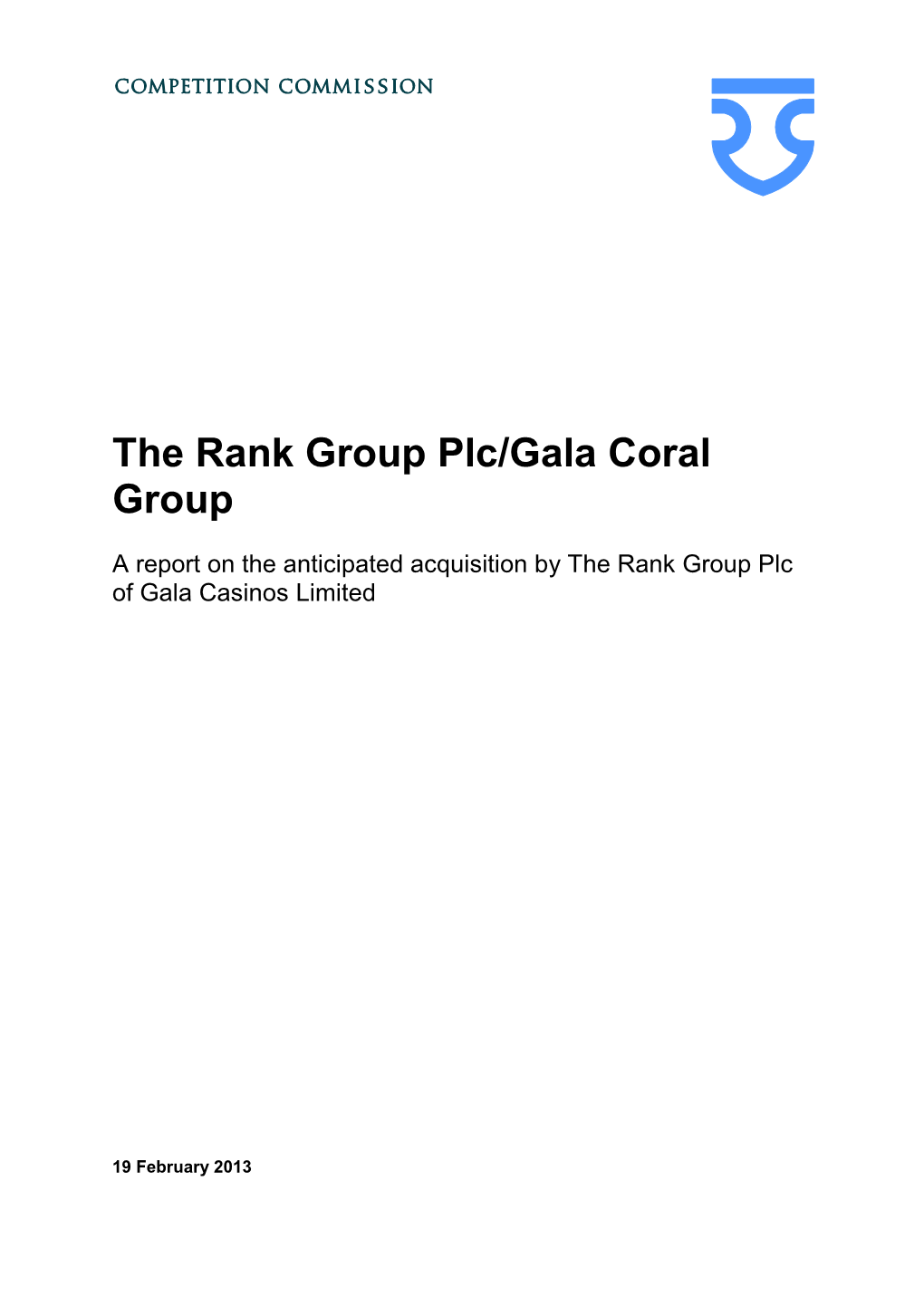 Rank/Gala Merger Report