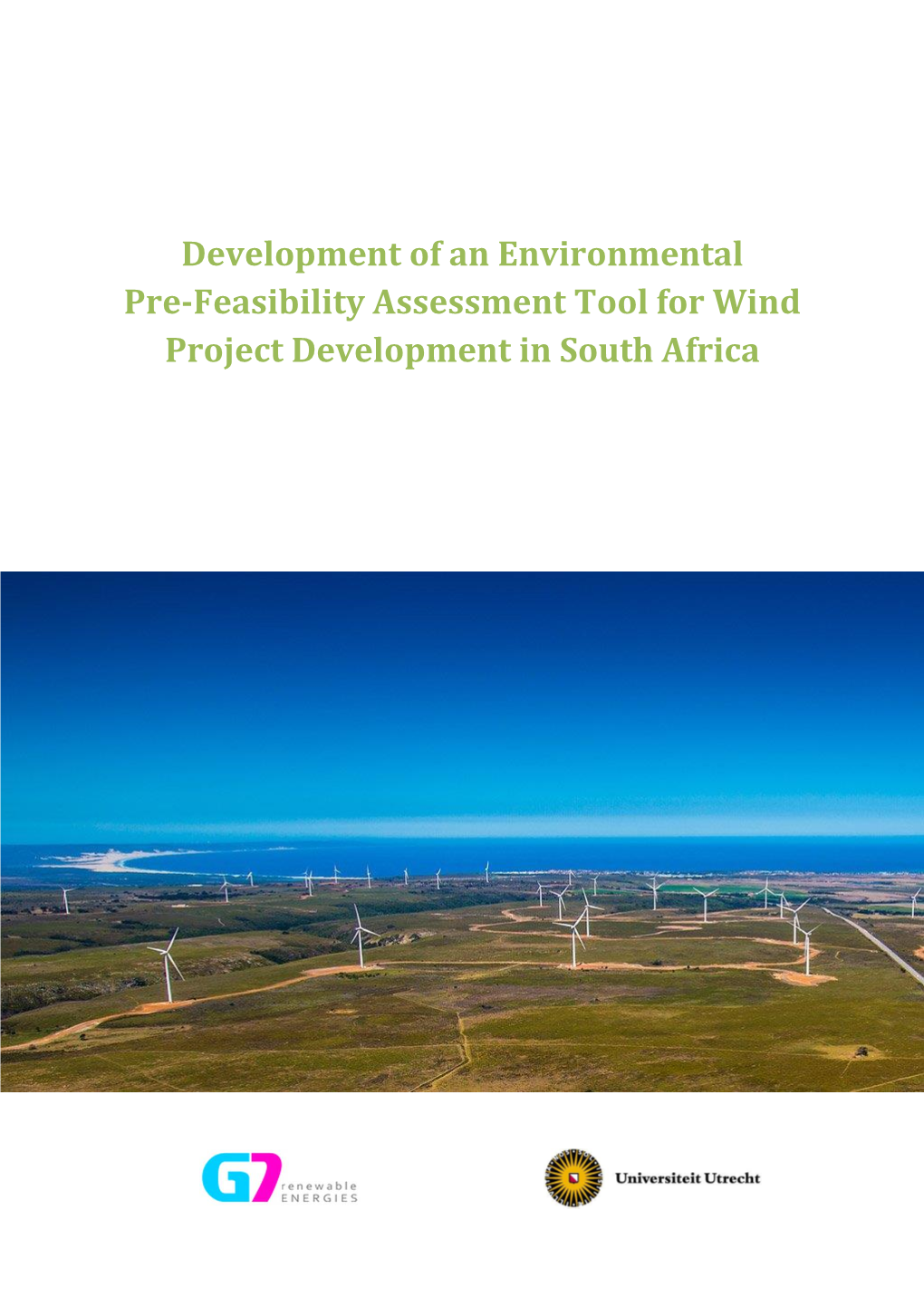 Development of an Environmental Pre-Feasibility Assessment Tool for Wind Project Development in South Africa
