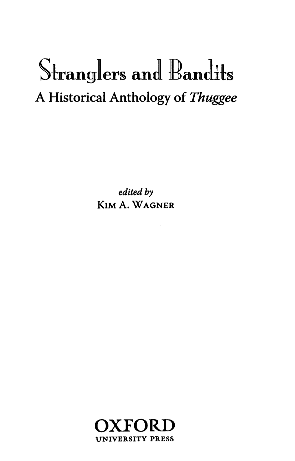 Stranglers and Bandits a Historical Anthology of Thuggee