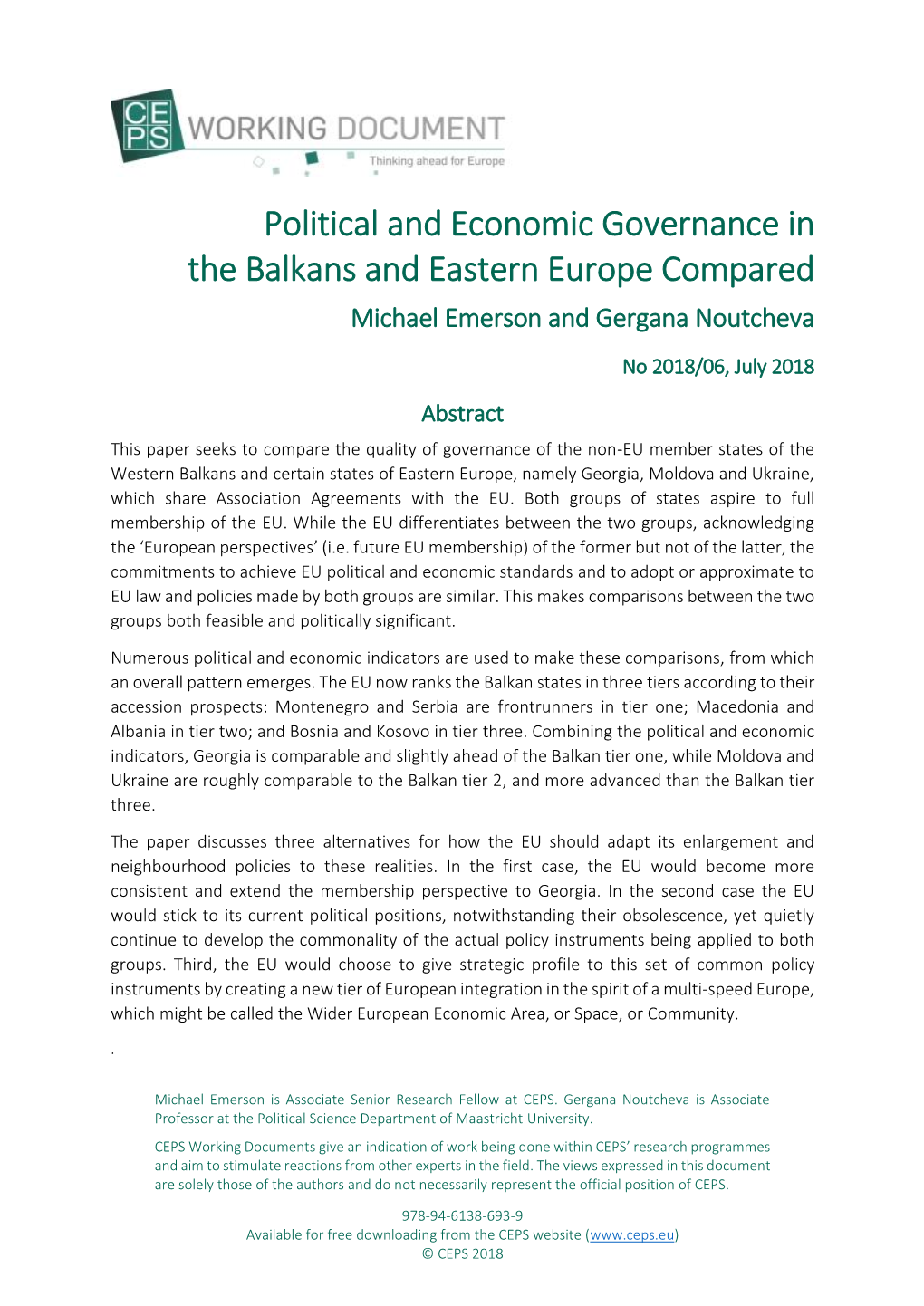 Political and Economic Governance in the Balkans and Eastern Europe Compared Michael Emerson and Gergana Noutcheva