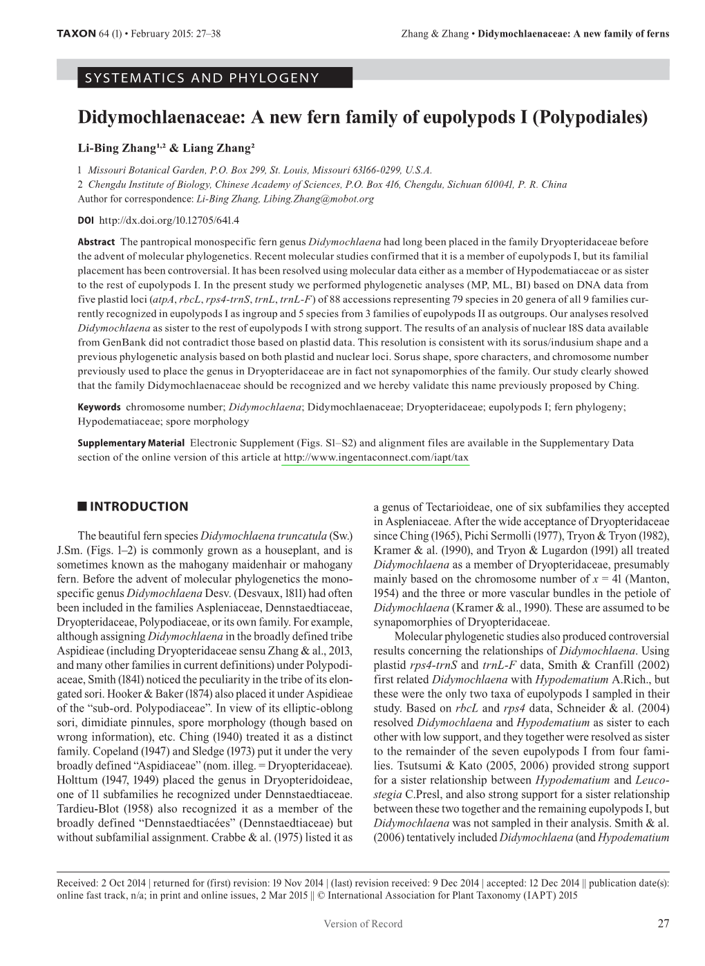 Didymochlaenaceae: a New Fern Family of Eupolypods I (Polypodiales)