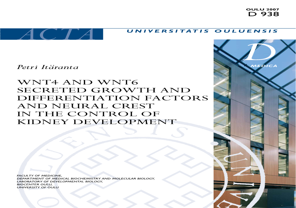 Wnt4 and Wnt6 Secreted Growth and Differentiation Factors and Neural Crest in the Control of Kidney Development
