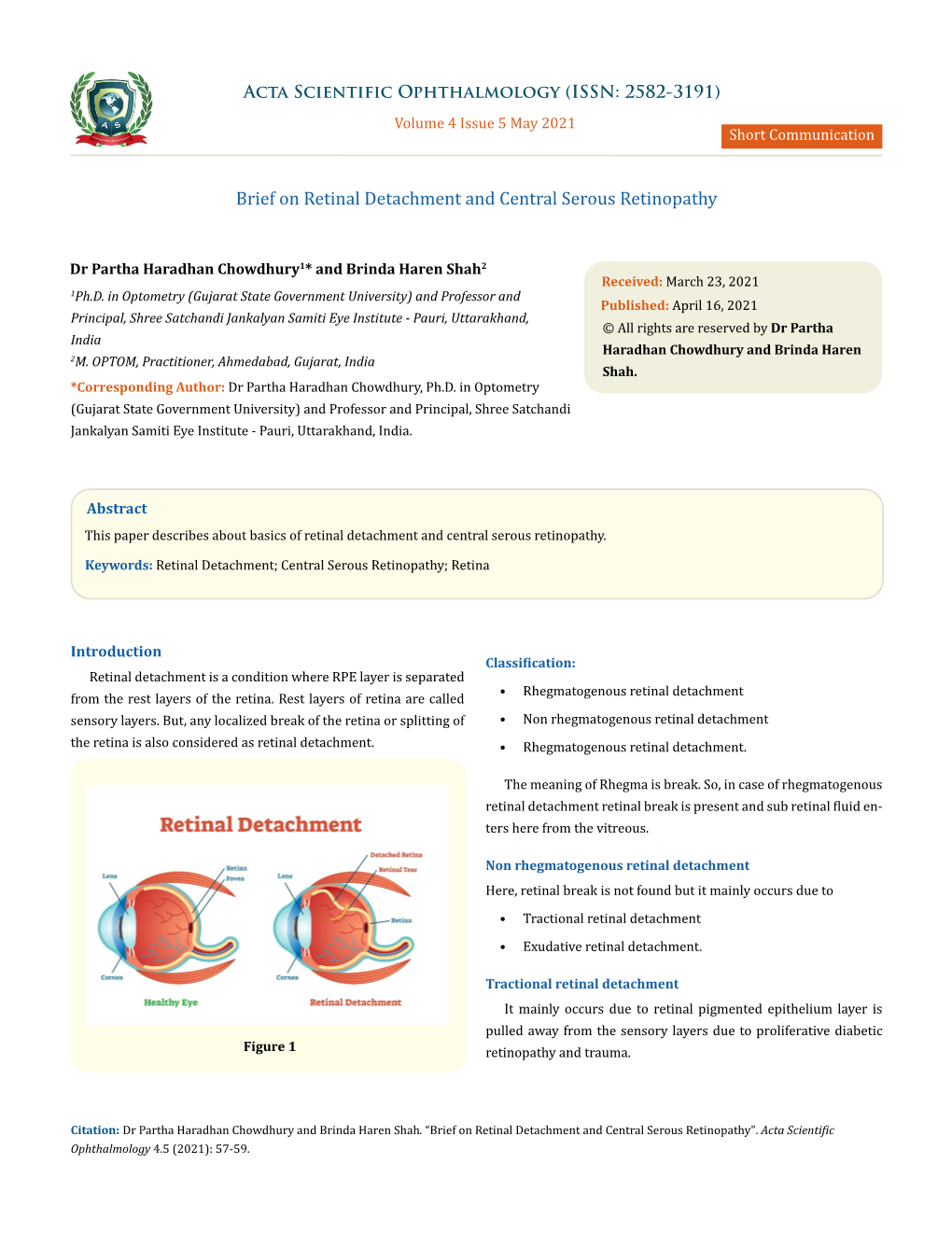 Brief on Retinal Detachment and Central Serous Retinopathy