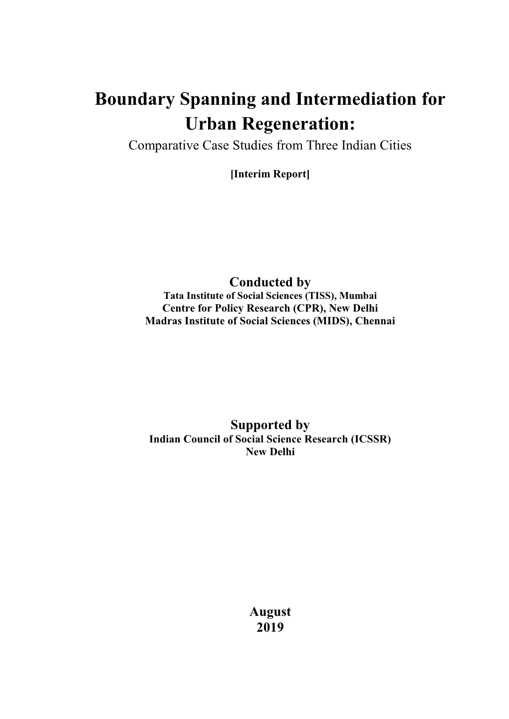 Boundary Spanning and Intermediation for Urban Regeneration: Comparative Case Studies from Three Indian Cities