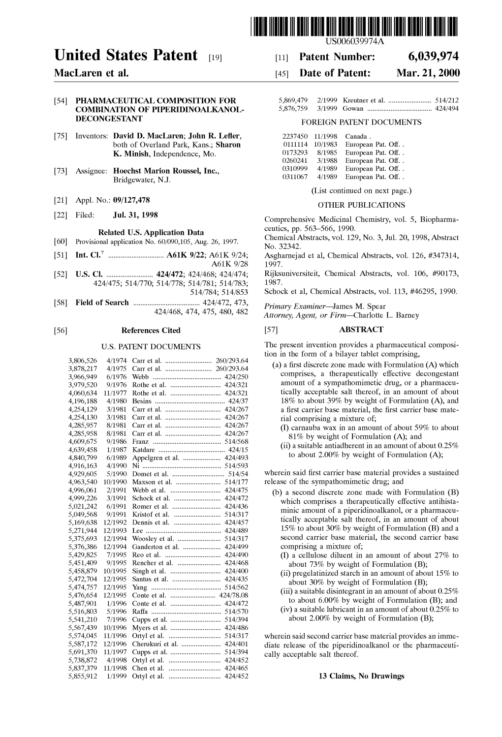 United States Patent (19) 11 Patent Number: 6,039,974 Maclaren Et Al