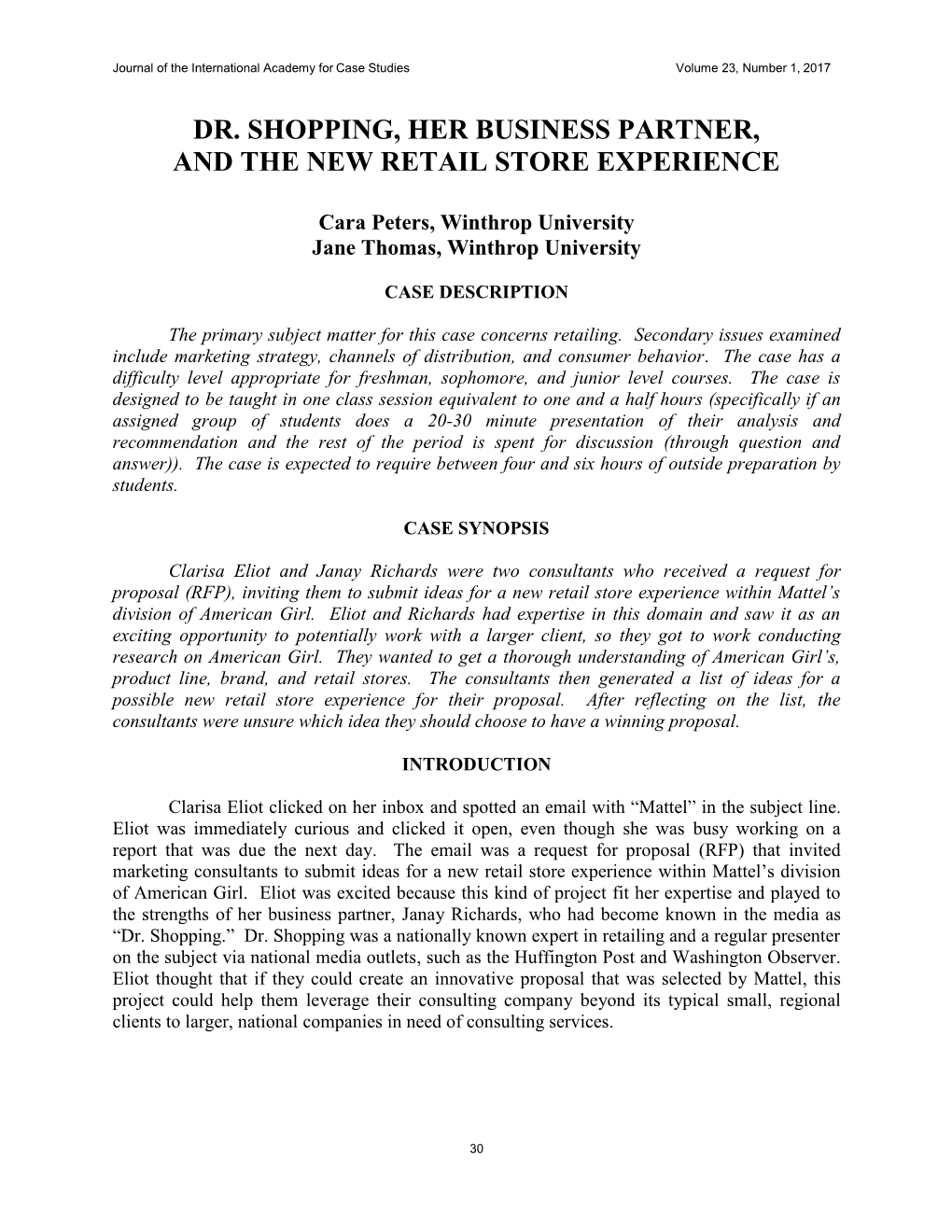 Dr. Shopping, Her Business Partner, and the New Retail Store Experience