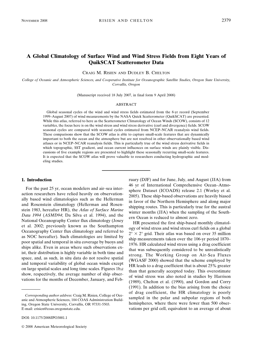 A Global Climatology of Surface Wind and Wind Stress Fields from Eight Years of Quikscat Scatterometer Data