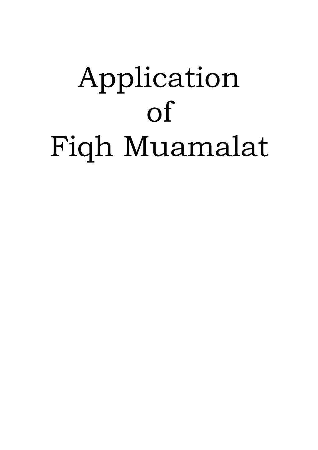 Application of Fiqh Muamalat