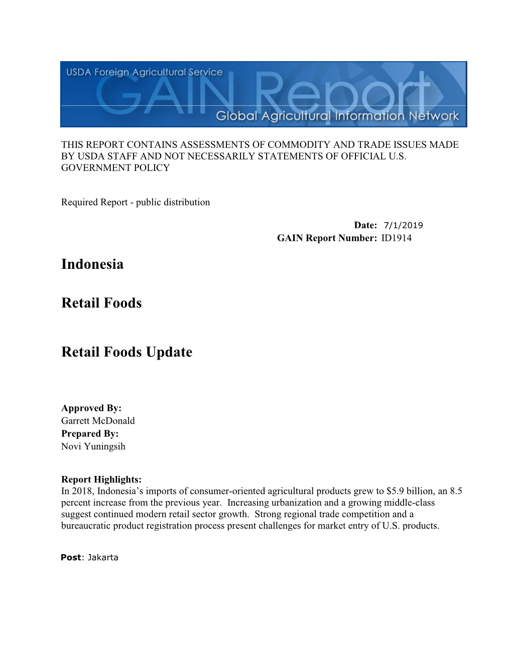 Indonesia: Retail Foods Update - June 29, 2018 for Additional Information