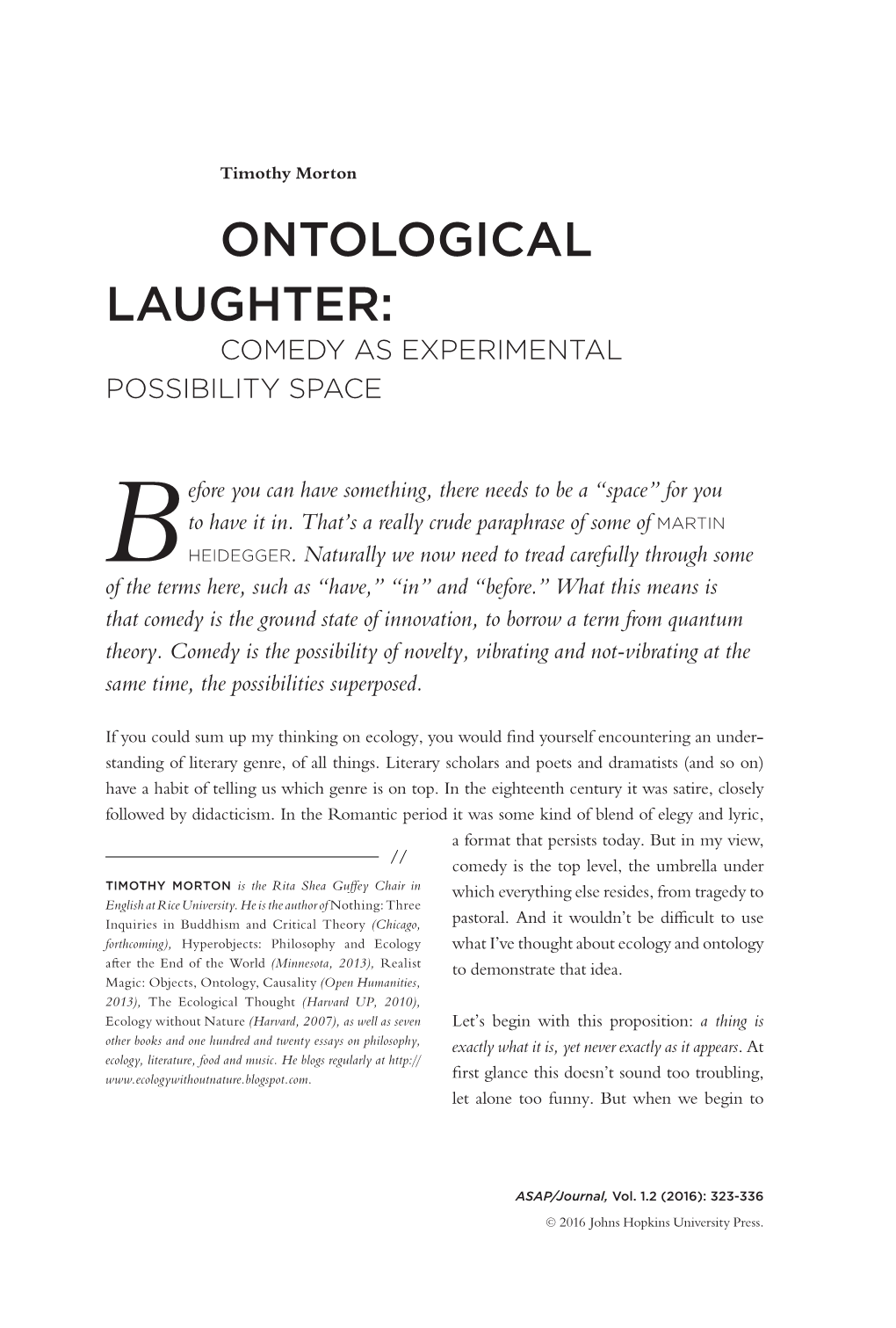 Ontological Laughter: Comedy As Experimental Possibility Space