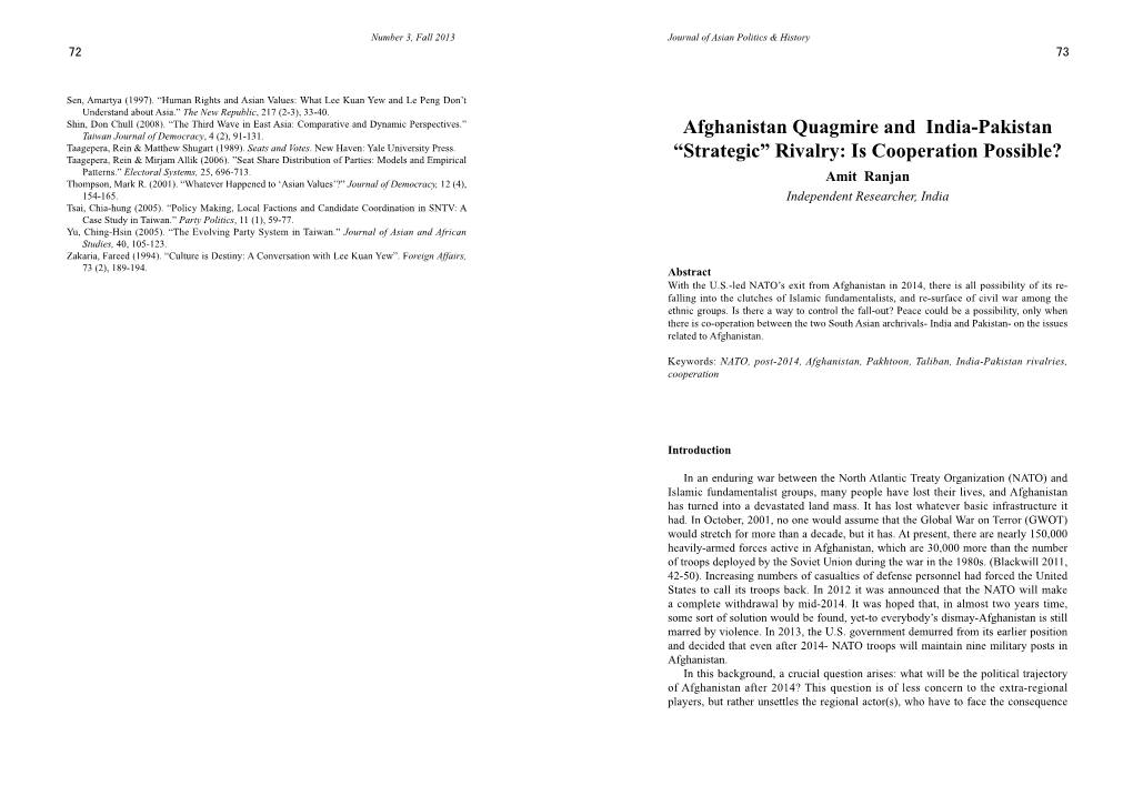 Afghanistan Quagmire and India-Pakistan Taagepera, Rein & Matthew Shugart (1989)