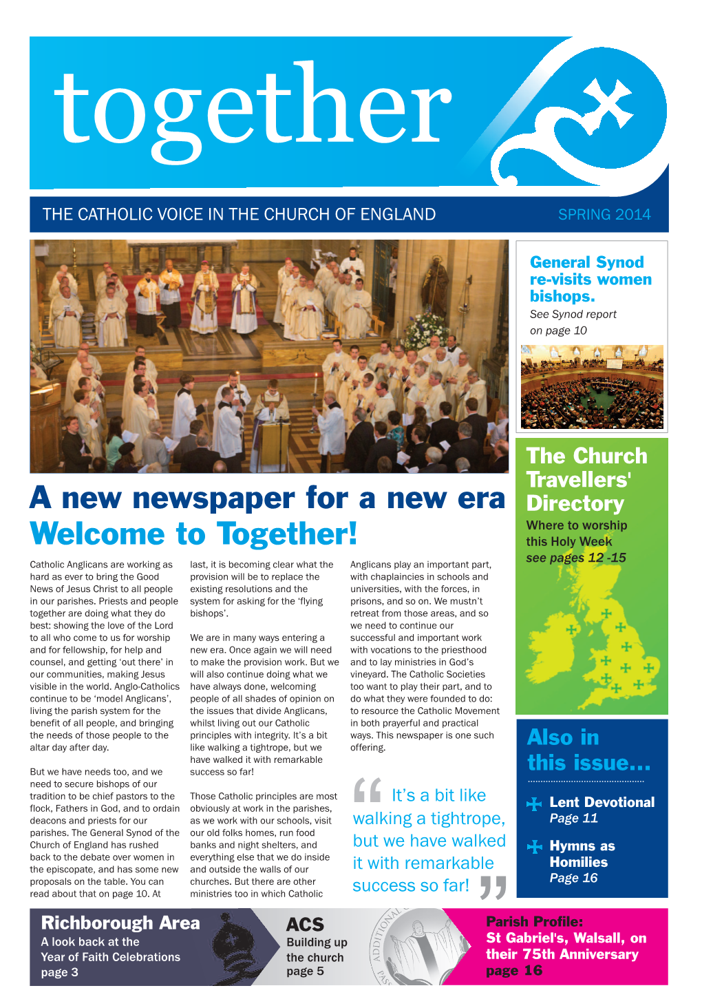 A New Newspaper for a New Era Welcome to Together!