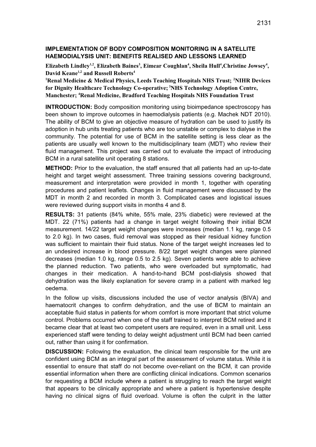 Implementation of Body Composition Monitoring in a Satellite Haemodialysis Unit: Benefits