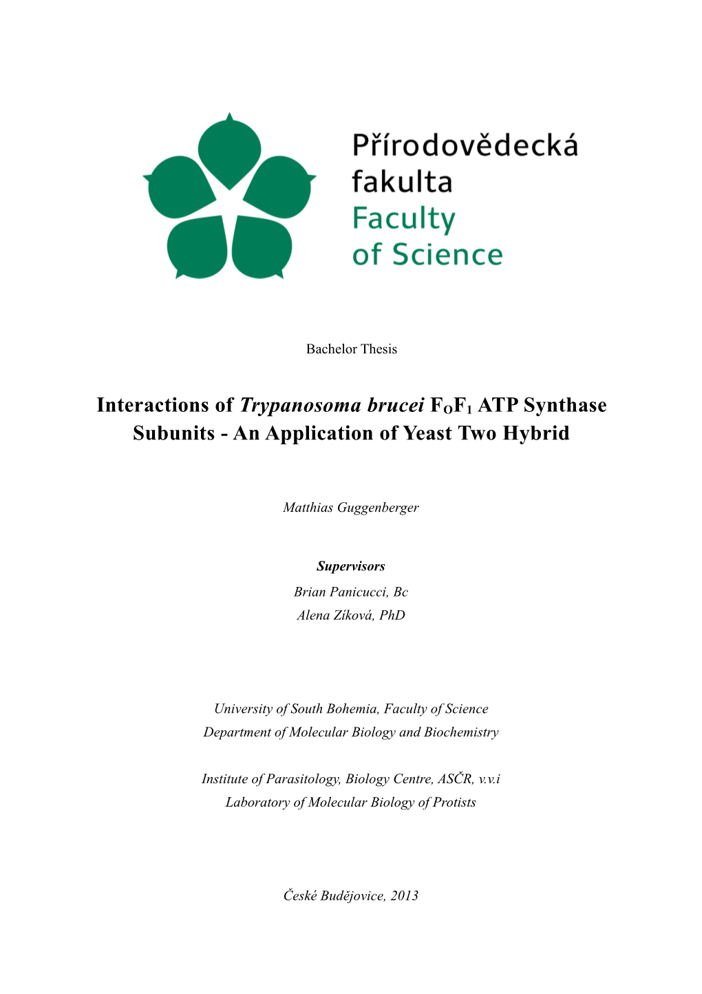 Interactions of Trypanosoma Brucei FOF1 ATP Synthase Subunits - an Application of Yeast Two Hybrid