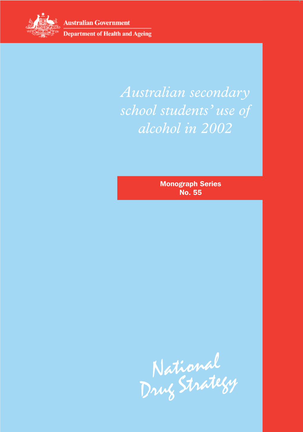 Australian Secondary School Students' Use of Alcohol in 2002