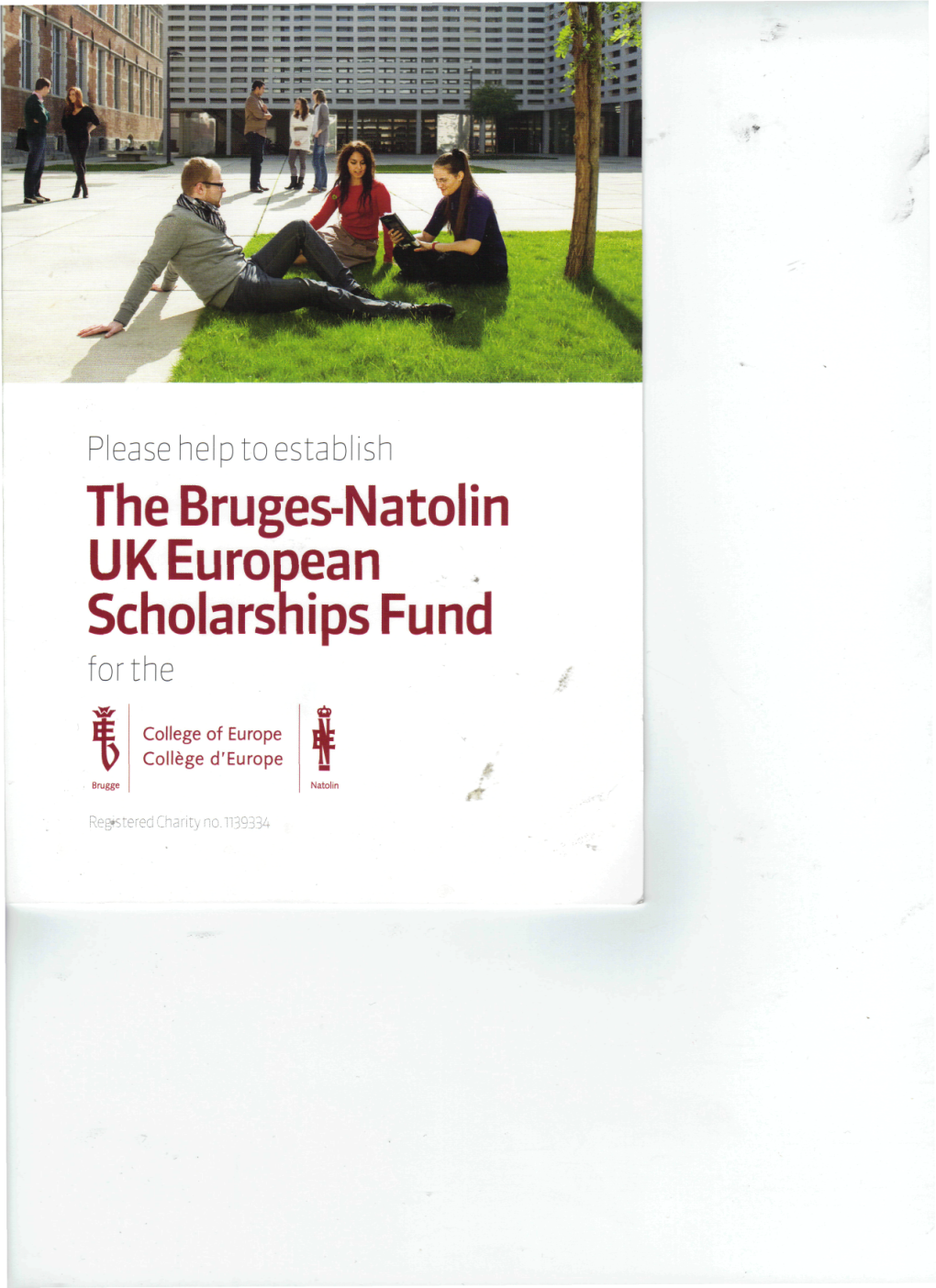 The Bruges-Natolin UK European Scholarships Fund for The