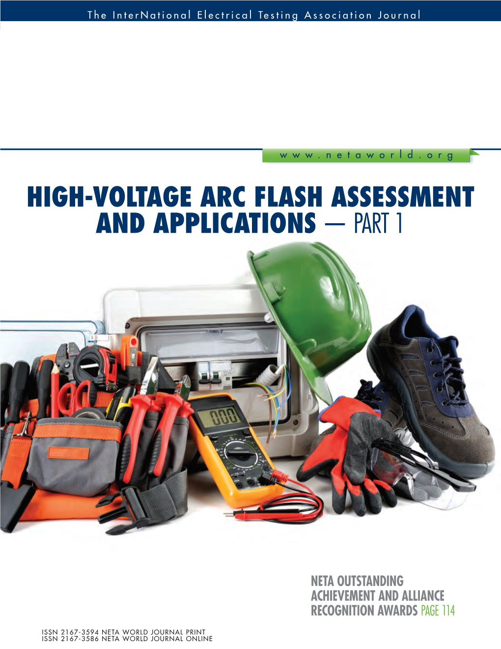 High Voltage Arc Flash Assessment and Applications