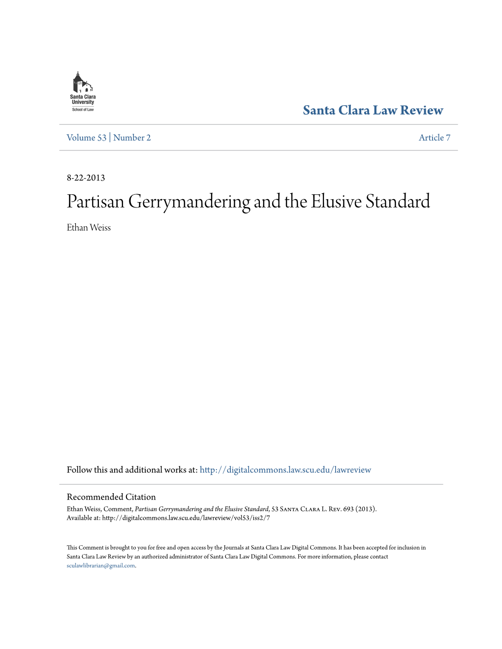 Partisan Gerrymandering and the Elusive Standard Ethan Weiss