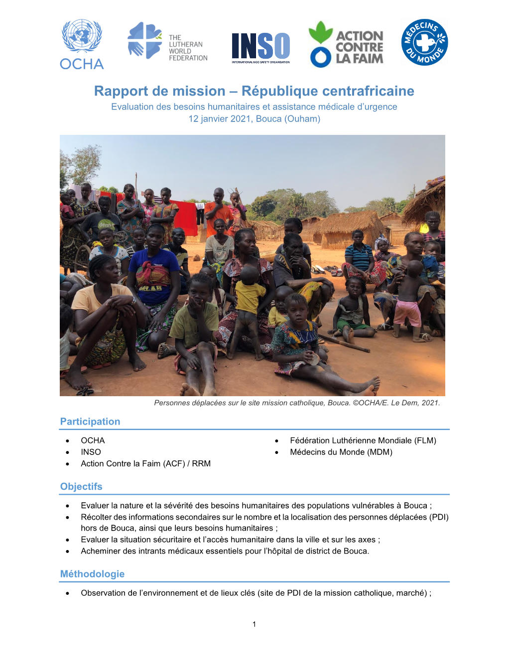 Rapport De Mission – République Centrafricaine Evaluation Des Besoins Humanitaires Et Assistance Médicale D’Urgence 12 Janvier 2021, Bouca (Ouham)