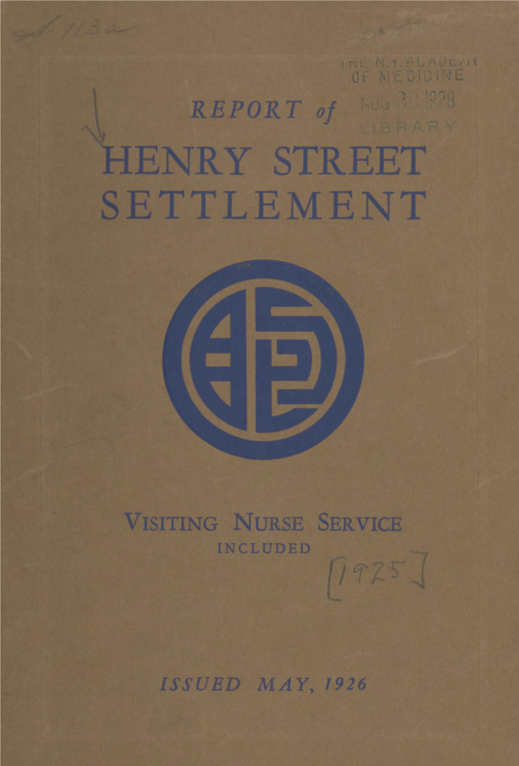 Report of the Henry Street Settlement