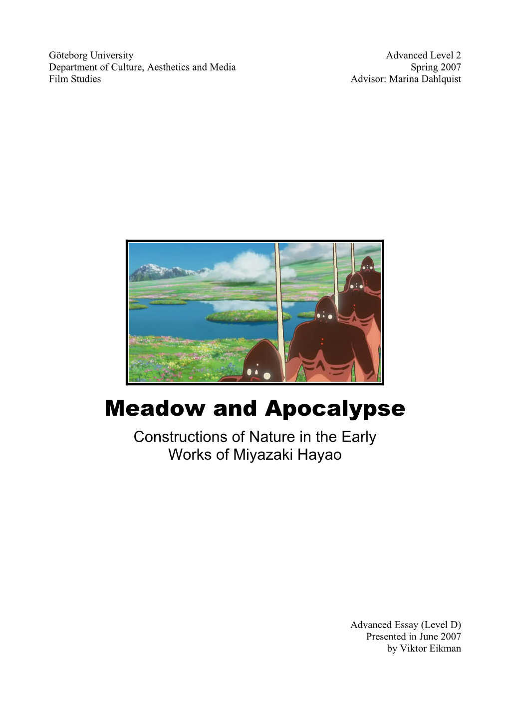 Meadow and Apocalypse Constructions of Nature in the Early Works of Miyazaki Hayao