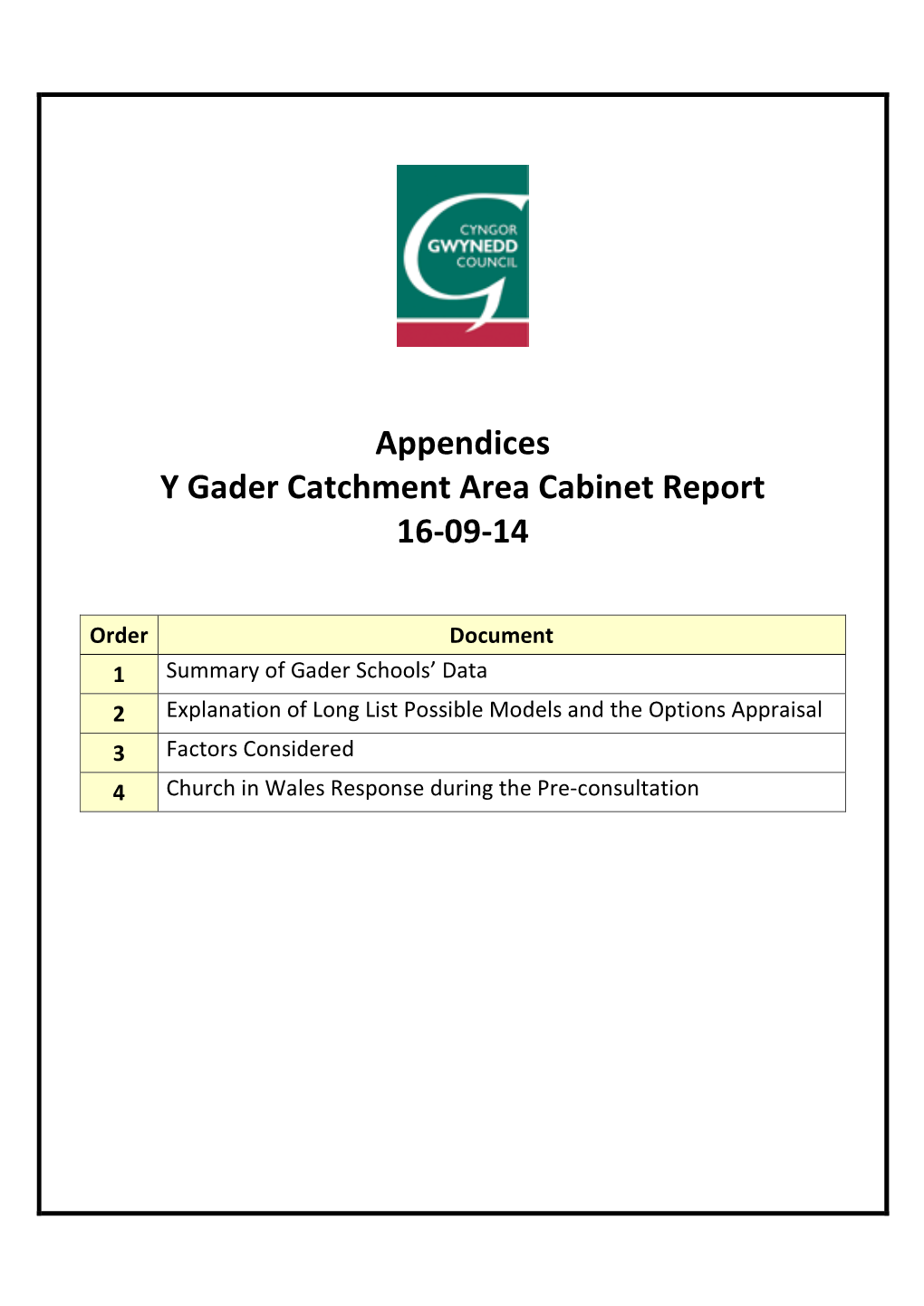 Appendices Y Gader Catchment Area Cabinet Report 16-09-14