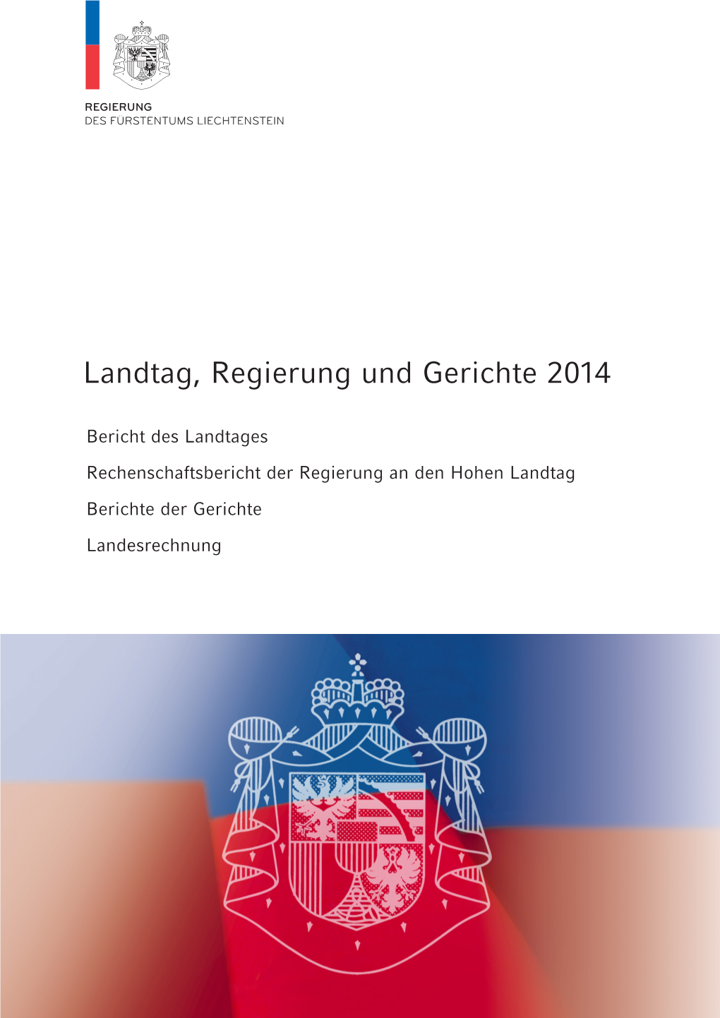 Landtag, Regierung Und Gerichte 2014