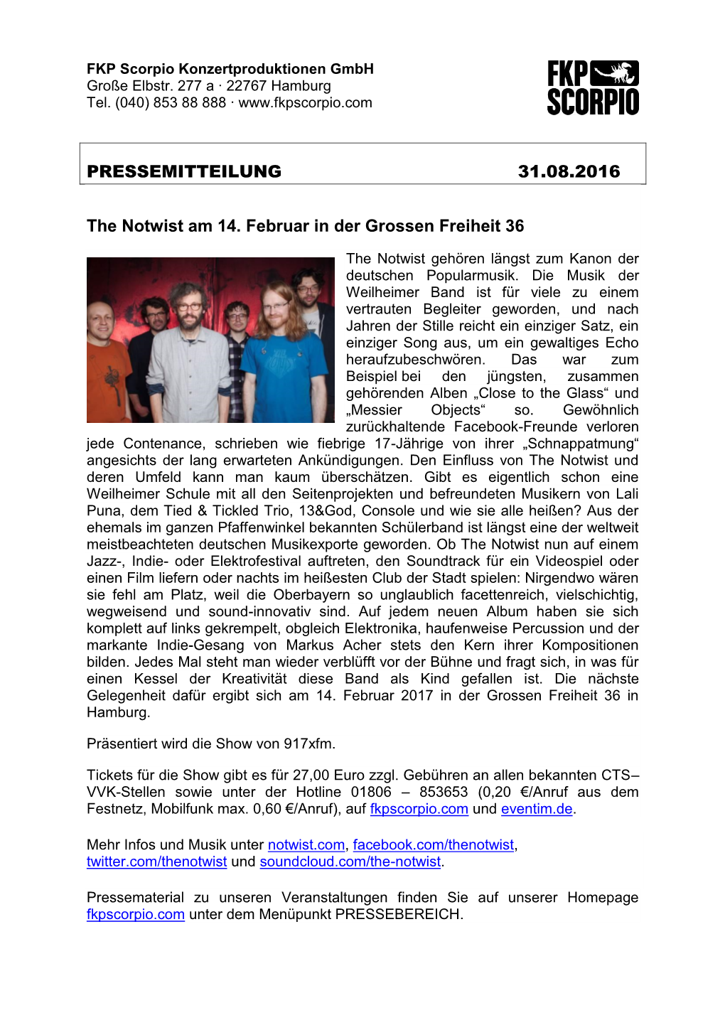 PRESSEMITTEILUNG 31.08.2016 the Notwist Am 14. Februar in Der