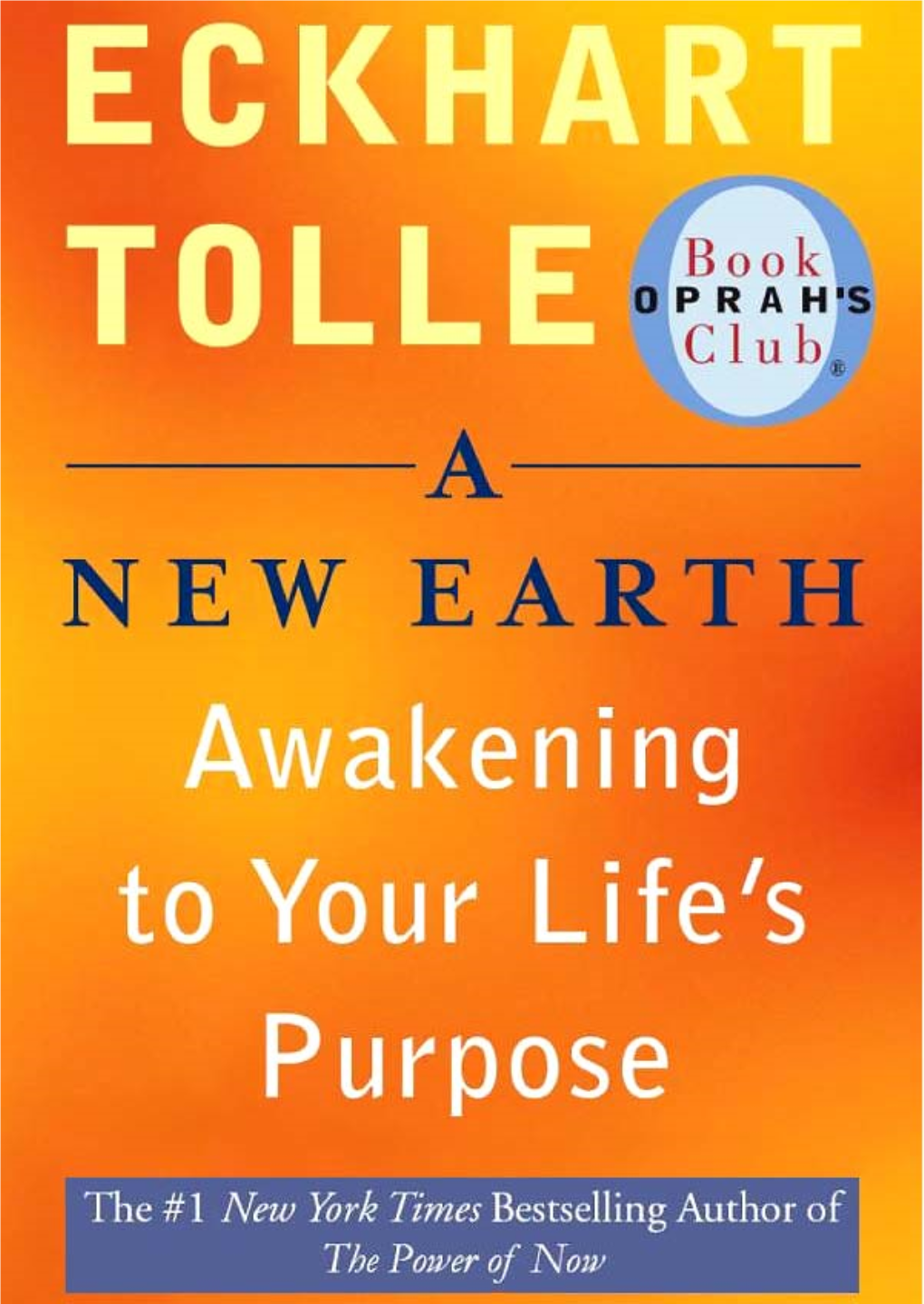 A New Earth: Awakening to Your Life's Purpose